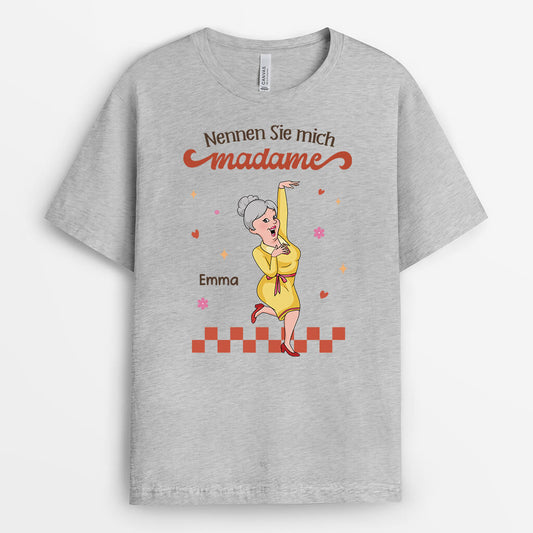 2705AGE2 nennen sie mich madame lustiges t shirt fur frauen personalisiert
