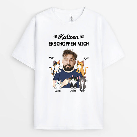 2706AGE2 katzen erschopfen mich lustiges t shirt fur katzenliebhaber personalisiert