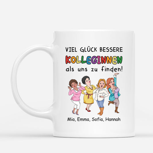 2728MGE1 viel gluck bessere kolleginnen als uns zu finden personalisierte tasse fur kolleginnen_e357b236 06b7 4a9e 8dce 0784c7c63edf