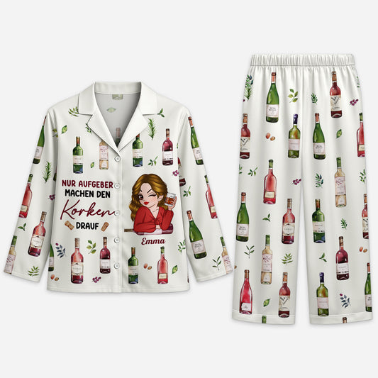 6154VGE1 nur aufgeber machen den korken drauf personalisierte pyjama damen_ alkohol 6154VKLZA