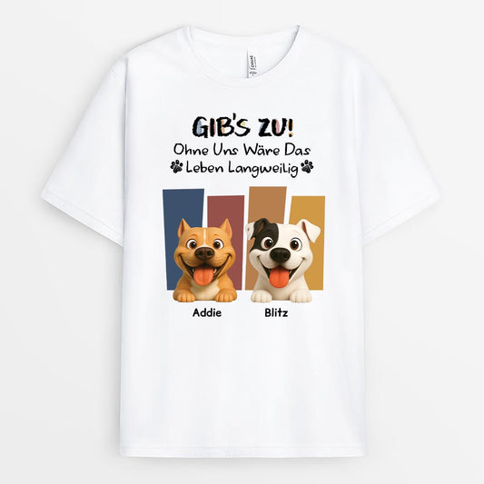 6570AGE1 gibt es zu ohne mich ware das leben langweilig weihnachts t shirt hund personalisiert 6570A3LWC_1