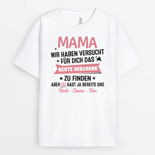 2085AGE1 personalisiertes wir haben versucht fur dich das beste geschenk zu finden t shirt_f584e0b2 4042 4f4b 9be3 9a376499c623
