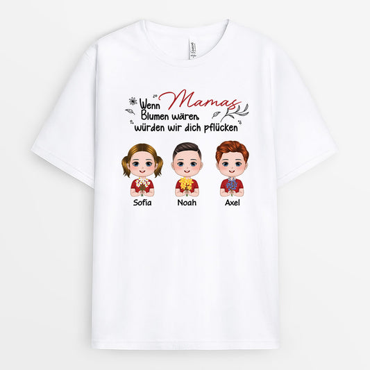 2144AGE1 personalisiertes wenn oma mama blumen waren wurden wir dich pflucken t shirt_d0ec9014 851a 48a8 8885 7c1fadd511cd