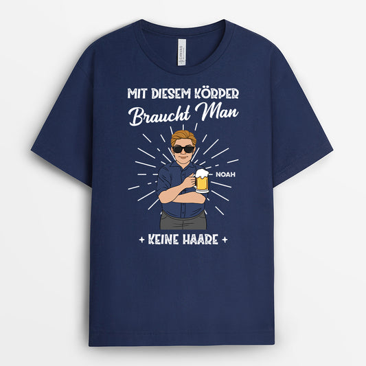 2280AGE2 personalisiertes wer braucht schon haare bei einem korper wie diesem t shirt 2280a5d8b