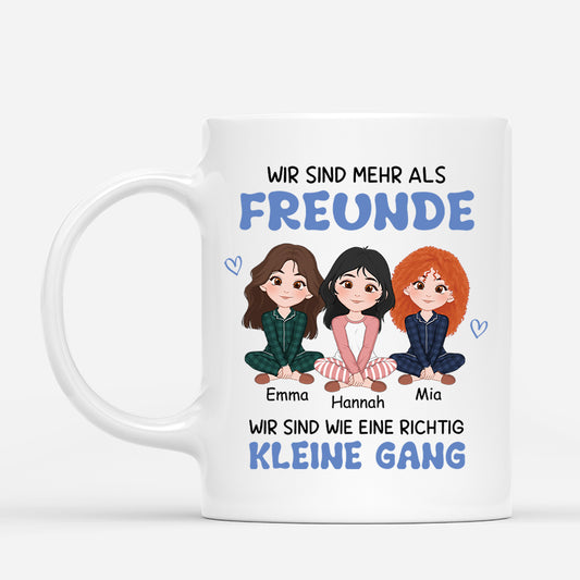 3112MGE1 wir sind mehr als freunde wir sind wie eine richtig kleine gang personalisiertes tasse fur beste freundinnen 3112m