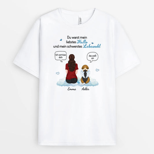3172AGE1 du warst mein liebstes hallo und mein schwerstes lebewohl  personalisiertes t shirt fur hundeliebhaber