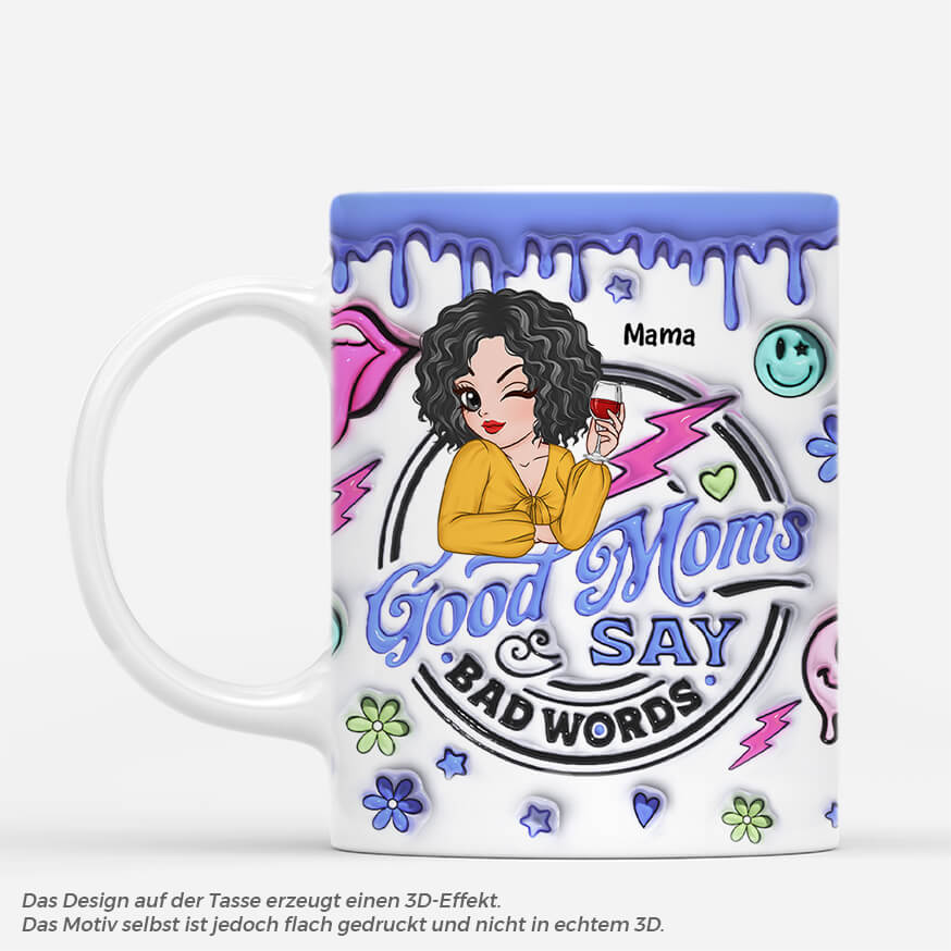 4040MGE2 3d druck effekt gute mama fluchen auch mal personalisierte tasse fur mamas 4040M6K8A_2e637939 a614 4196 9e1d cba16e277e9f