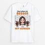 4127AGE1 das leben ist besser mit hunden t shirt hund personalisiert 4127ATM0C