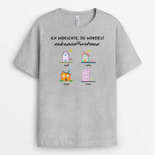 4142AGE2 ich wunschte du wurdest nebenan wohnen personalisiertes t shirt fur beste freunde 4142A5T3F
