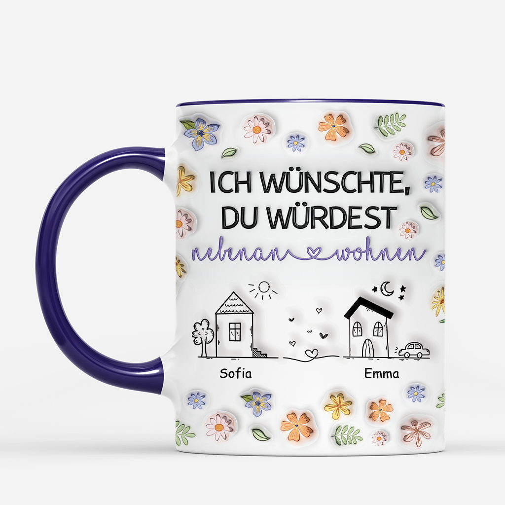 4377MGE2 3d druck effekt ich wunschte du wurdest nebenan wohnen blumen beste freunde tasse personalisiert_ 4377M5H5F_e3c7a952 5fde 4787 8e4e a466429b9074
