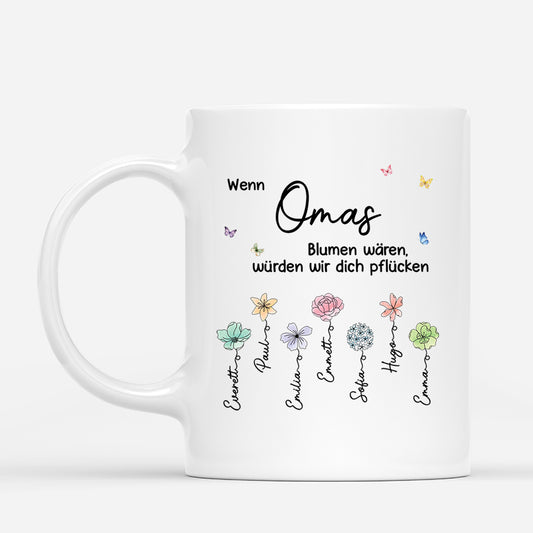 5051MGE1 wenn omas blumen waren wurden wir dich pflucken oma tasse personalisiert_ 5051M8QAA