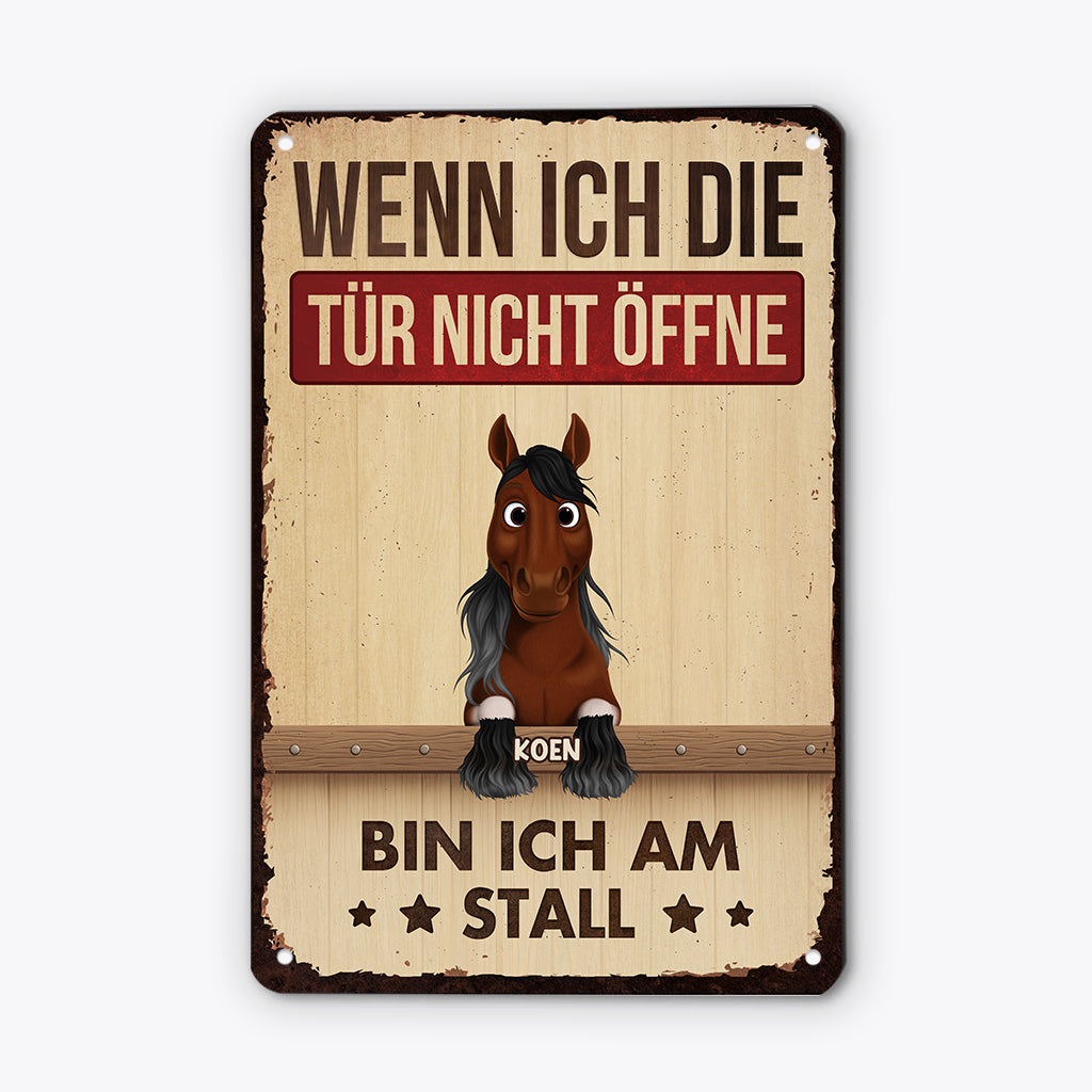 6163EGE2 wenn ich die tur nicht offne bin ich am stall turschild personalisiert metall_ pferd 6163E8QZU_a79d744c 2e78 45fb b4d0 0ce378253538