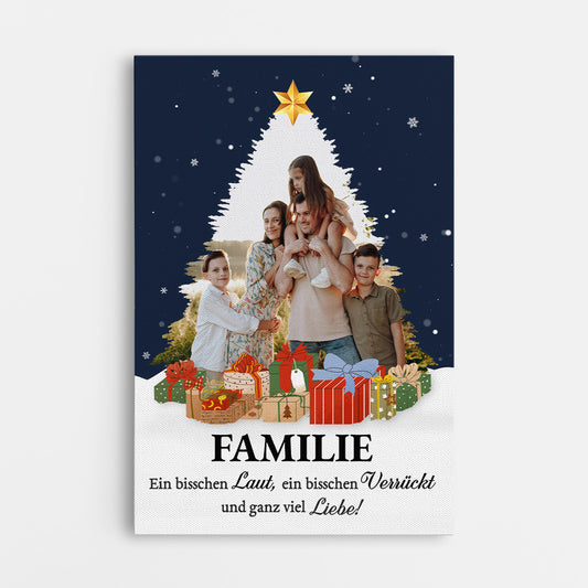 6419CGE1 familie etwas verruckt etwas laut und ganz viel liebe personalisierte leinwand mit foto weihnachten 6419C6HAI