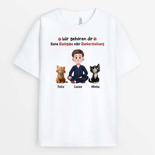 6574AGE1 wir gehoren dir keine ruckgabe oder ruckerstattung katzen t shirt personalisiert 6574a3tcd