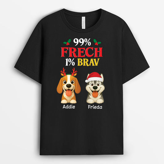 6651AGE1 99 _ frech 1 _ brav weihnachts t shirt hund personalisiert 6651AKXMC