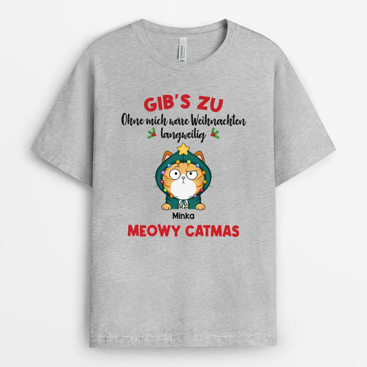 6721AGE2 ohne mich ware weihnachten langweilig katzen t shirt personalisiert 6721AKPWD