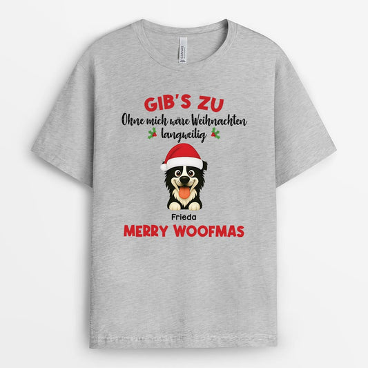 6721AGE2 ohne mich ware weihnachten langweilig t shirt hund personalisiert 6721AKPWC