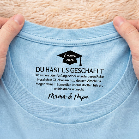 9214AGE2 du hast es geschafft personalisierte geschenke abschluss  weisses t shirt nackenlabel drucken frauen manner 9214aa6dnb