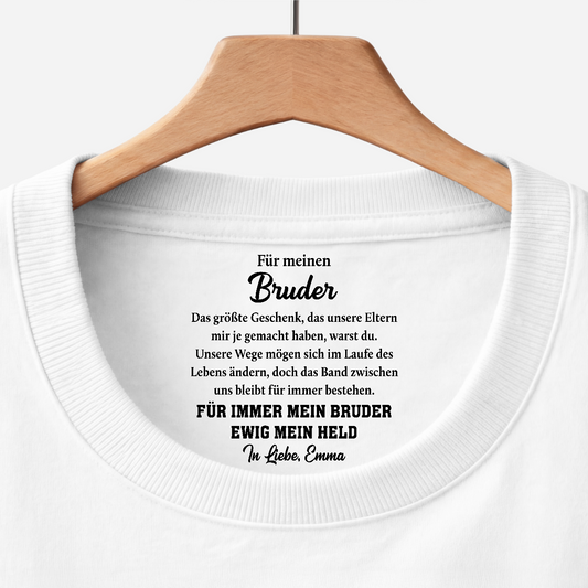 9255AGE1 fur immer mein bruder ewig mein held personalisiertes geschenk  weisses t shirt nackenlabel drucken bruder schwester 9255aacfpb